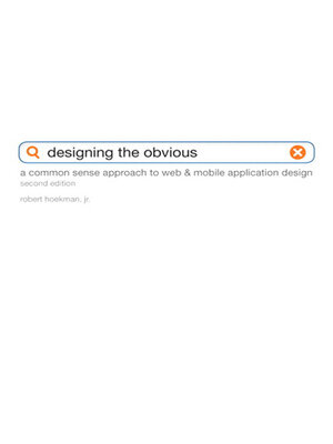 cover image of Designing the Obvious